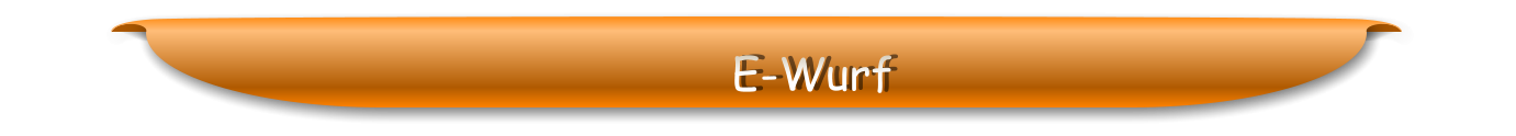 E-Wurf