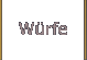 Würfe