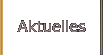 Aktuelles